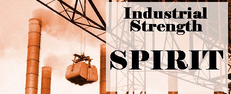industrial strength spirit